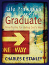 Life Principles for the Graduate (eBook): Nine Truths for Living God's Way